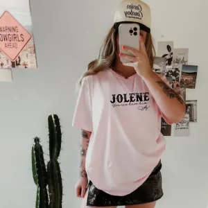 Jolene He's All Yours Shirt